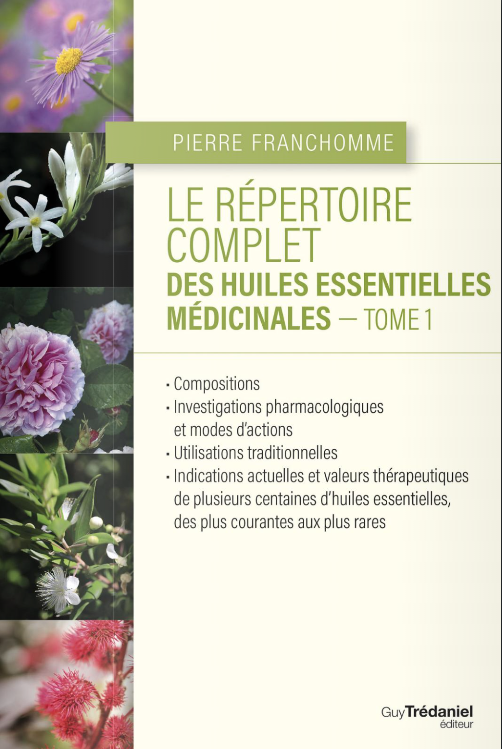 Le répertoire complet des huiles essentielles médicinales